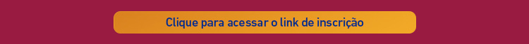 Clique para acessar o link de inscrição